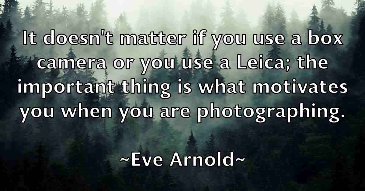 /images/quoteimage/eve-arnold-fb-255930.jpg