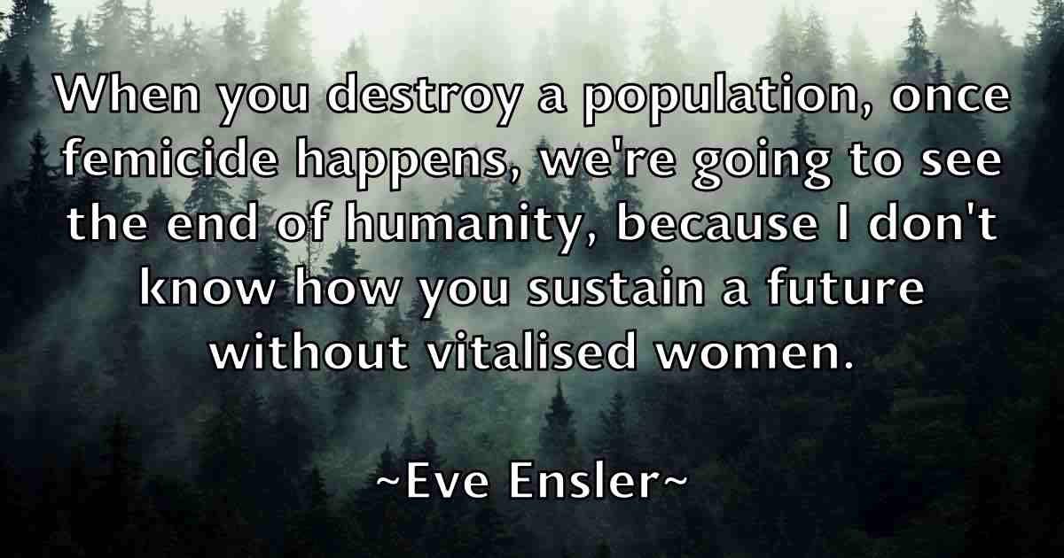 /images/quoteimage/eve-ensler-fb-255987.jpg
