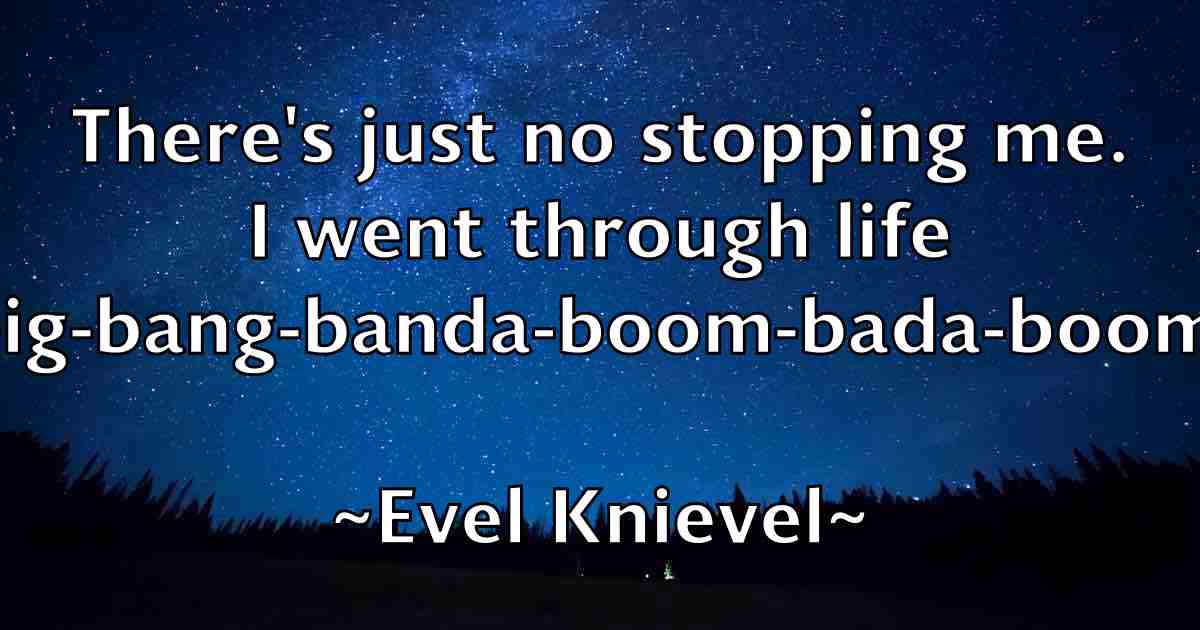 /images/quoteimage/evel-knievel-fb-256168.jpg