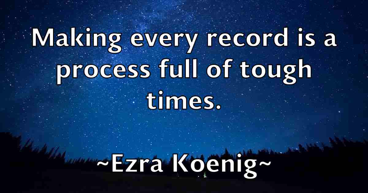 /images/quoteimage/ezra-koenig-fb-257026.jpg