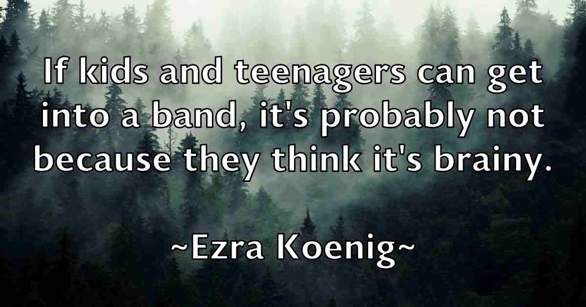 /images/quoteimage/ezra-koenig-fb-257036.jpg
