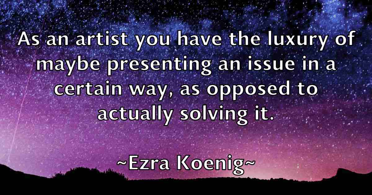 /images/quoteimage/ezra-koenig-fb-257047.jpg