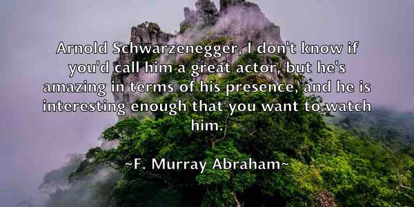 /images/quoteimage/f-murray-abraham-257464.jpg