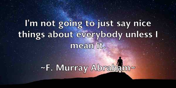 /images/quoteimage/f-murray-abraham-257466.jpg