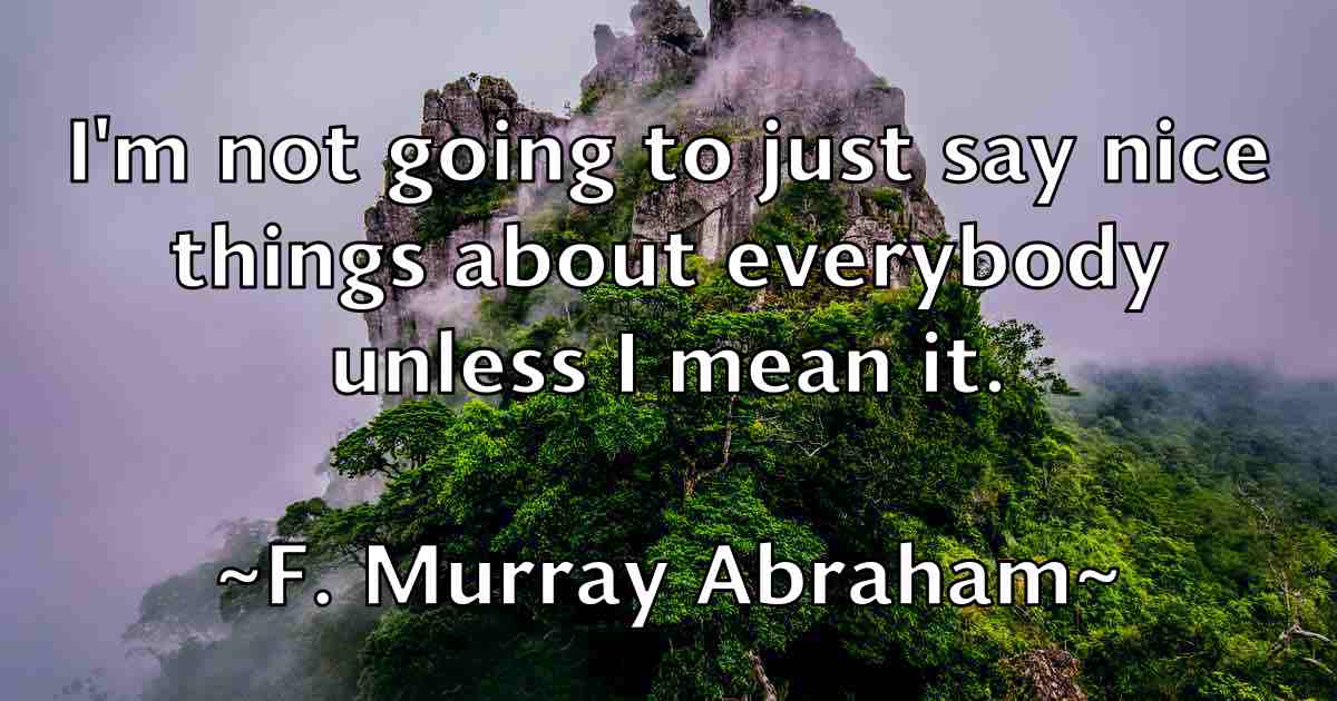 /images/quoteimage/f-murray-abraham-fb-257466.jpg