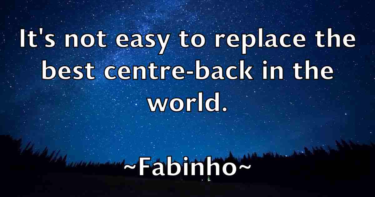 /images/quoteimage/fabinho-fabinho-fb-257697.jpg