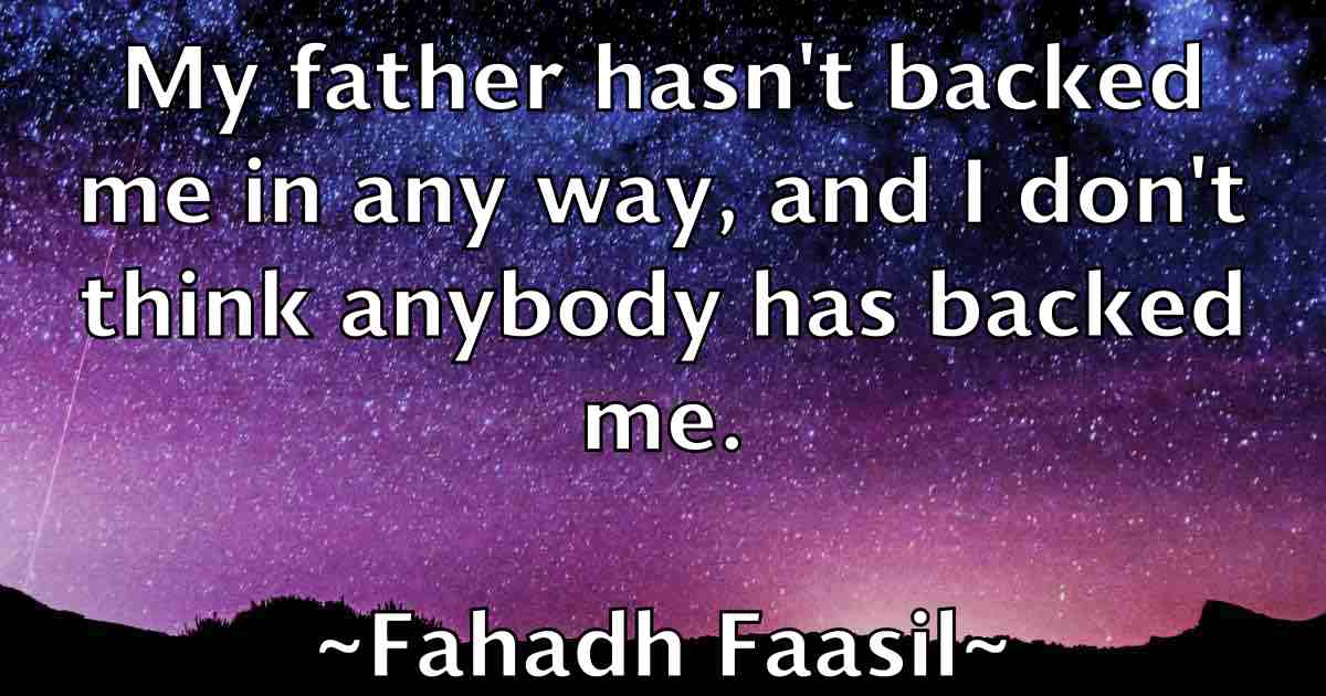 /images/quoteimage/fahadh-faasil-fb-258170.jpg