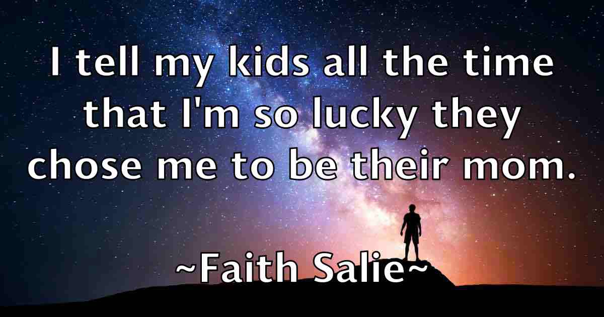 /images/quoteimage/faith-salie-fb-258386.jpg