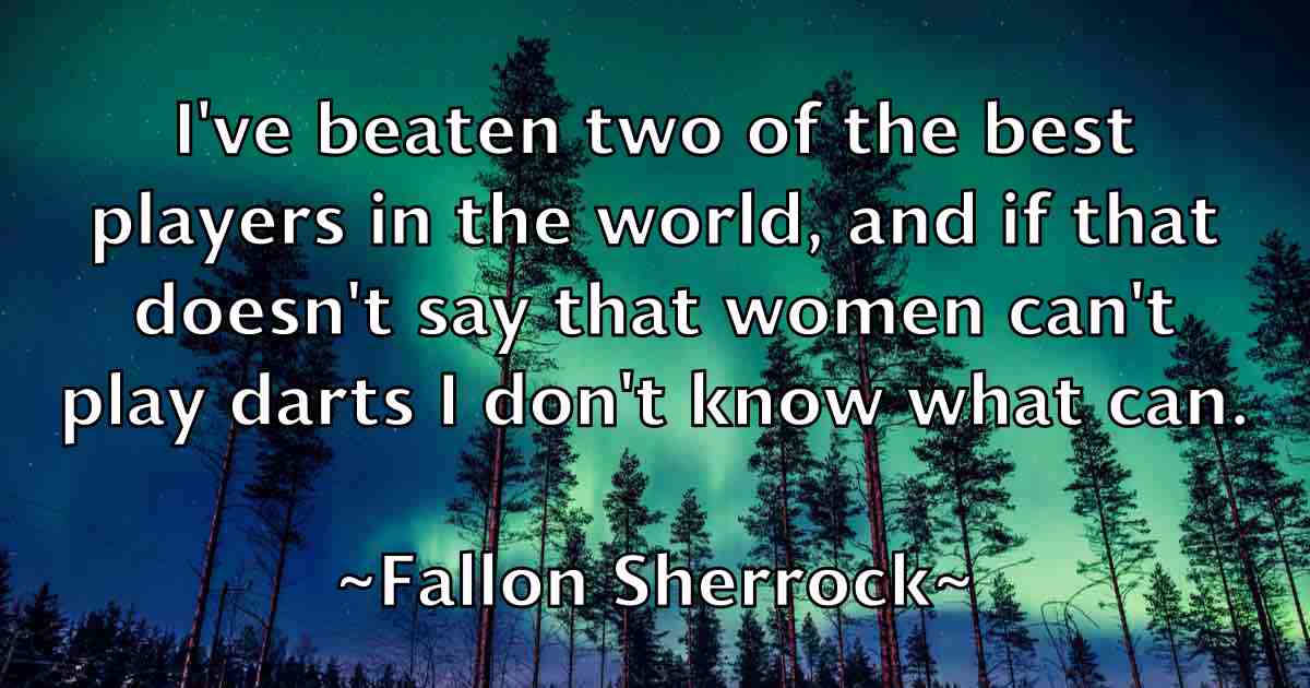 /images/quoteimage/fallon-sherrock-fb-258517.jpg