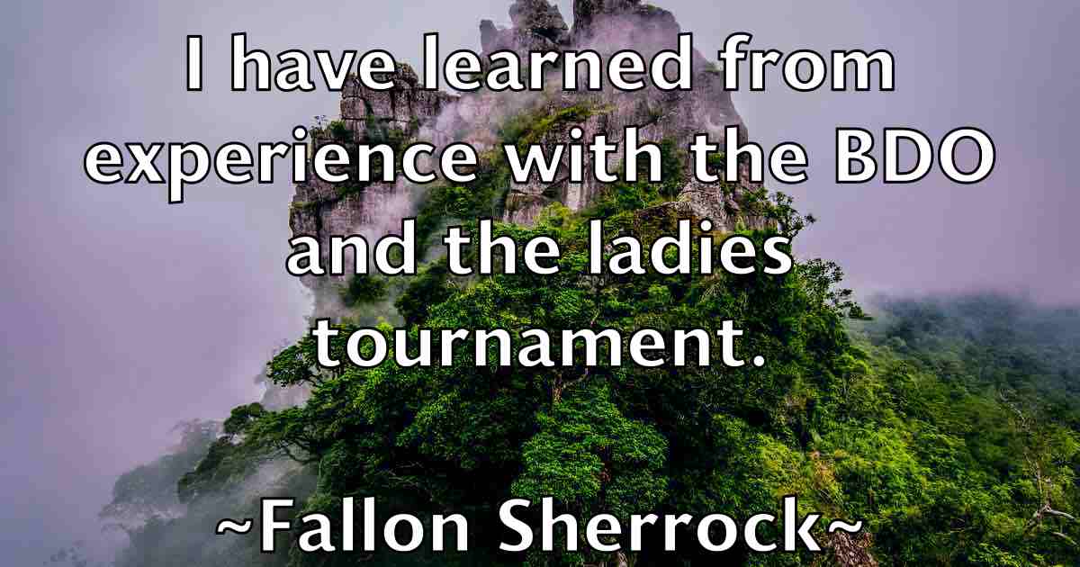 /images/quoteimage/fallon-sherrock-fb-258535.jpg