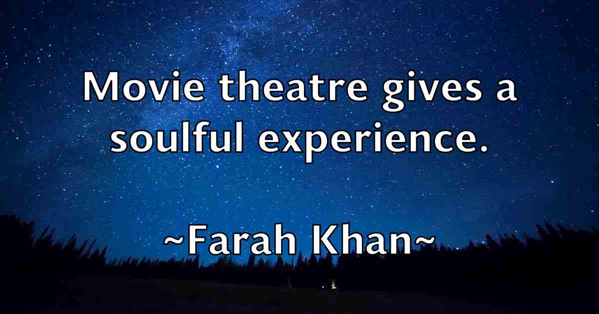 /images/quoteimage/farah-khan-fb-258942.jpg