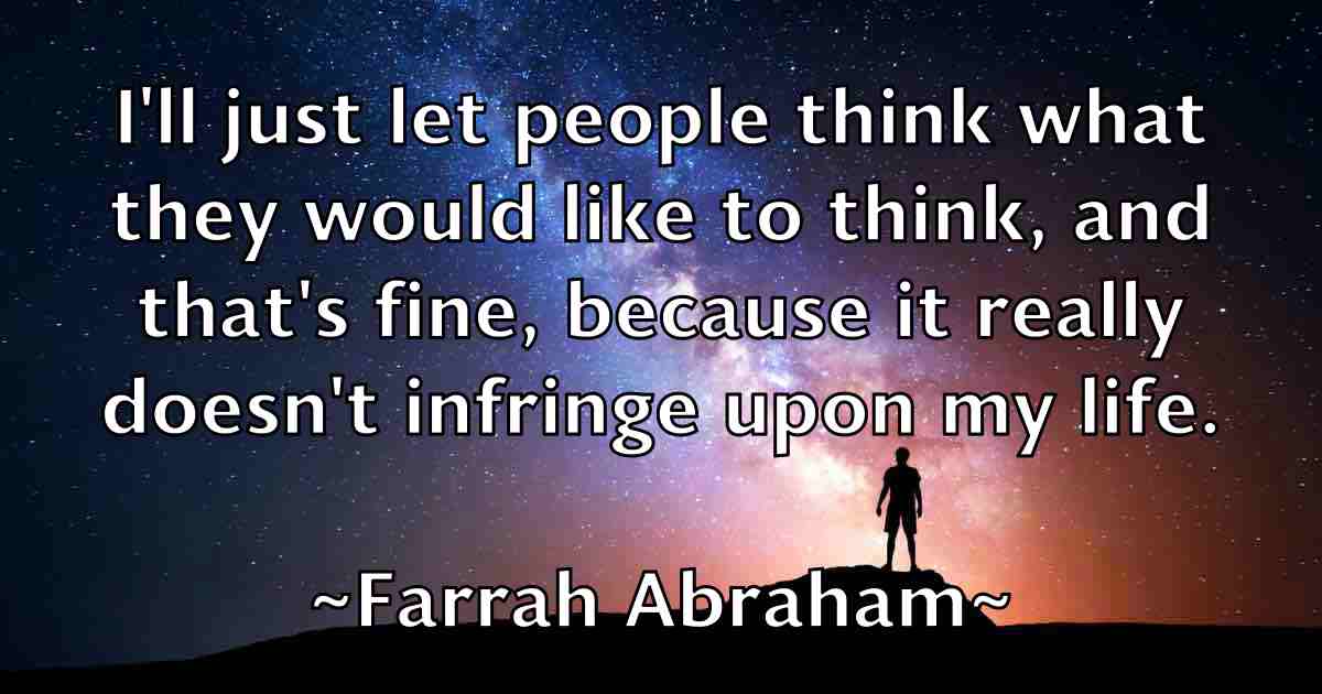 /images/quoteimage/farrah-abraham-fb-259174.jpg