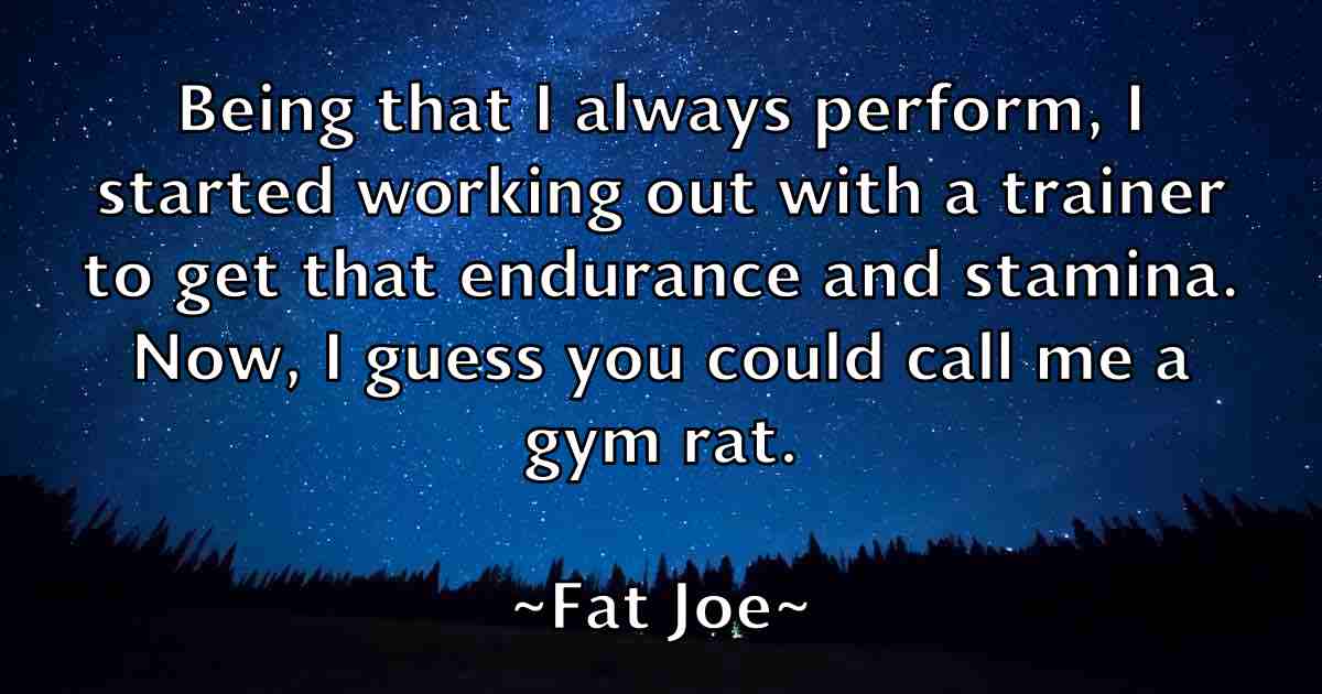 /images/quoteimage/fat-joe-fb-259261.jpg