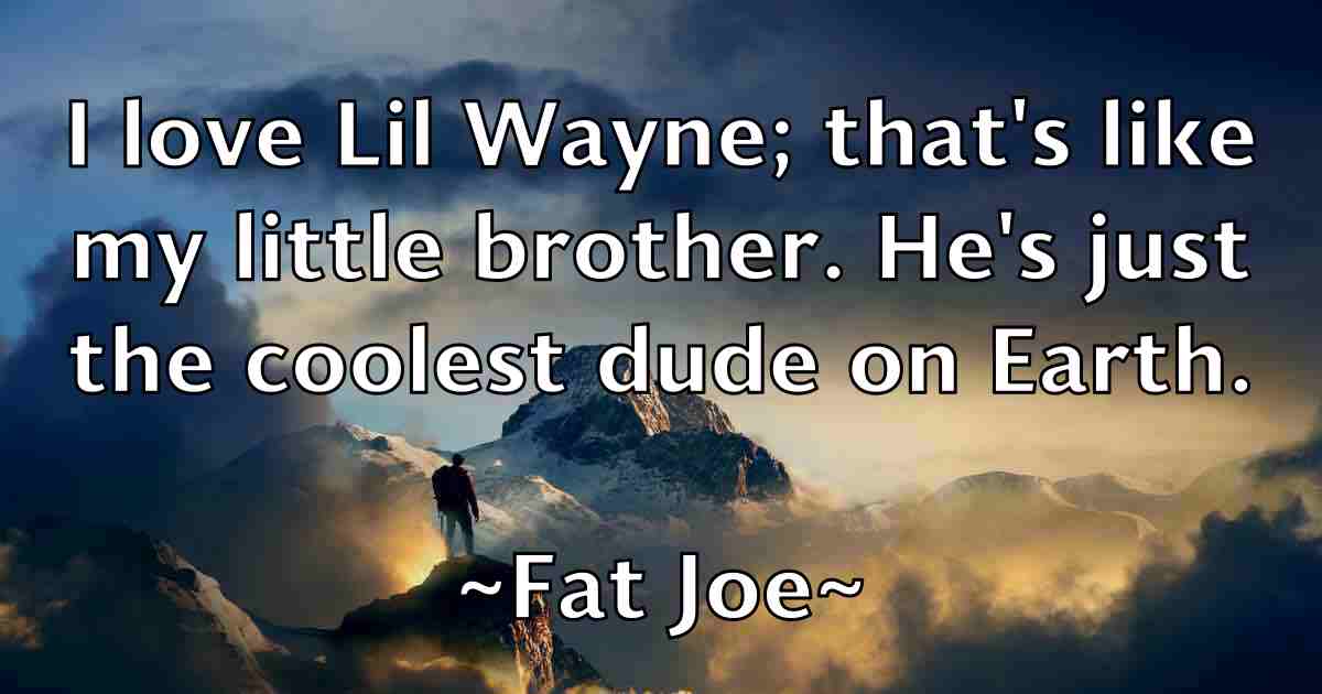 /images/quoteimage/fat-joe-fb-259271.jpg