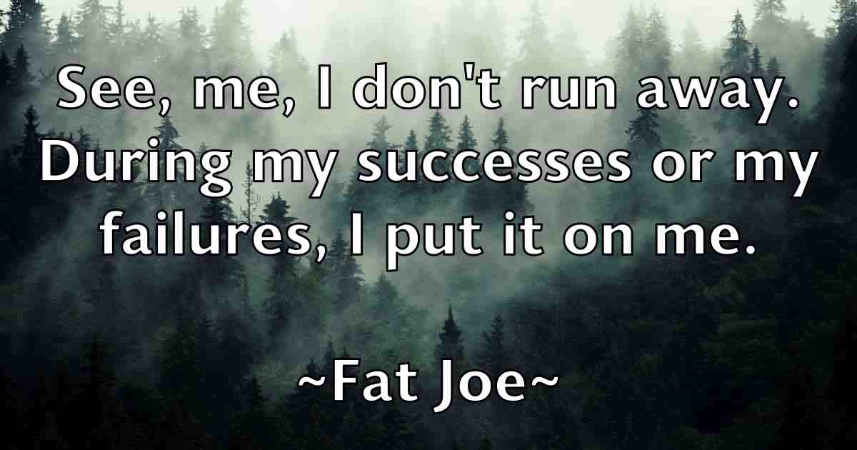 /images/quoteimage/fat-joe-fb-259279.jpg