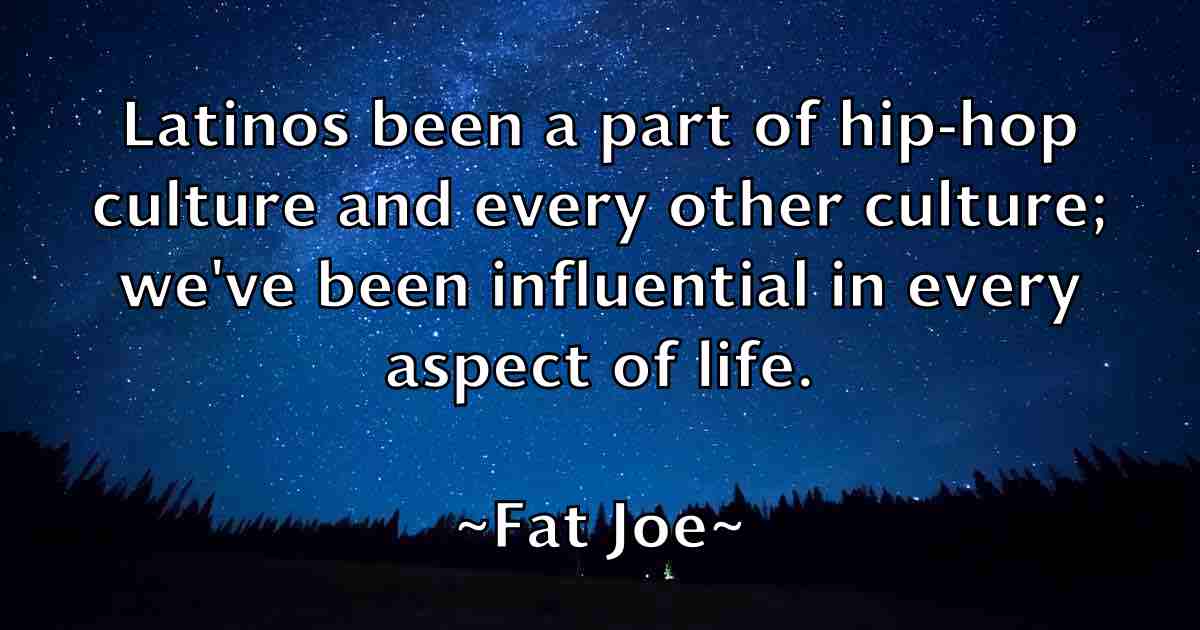 /images/quoteimage/fat-joe-fb-259282.jpg