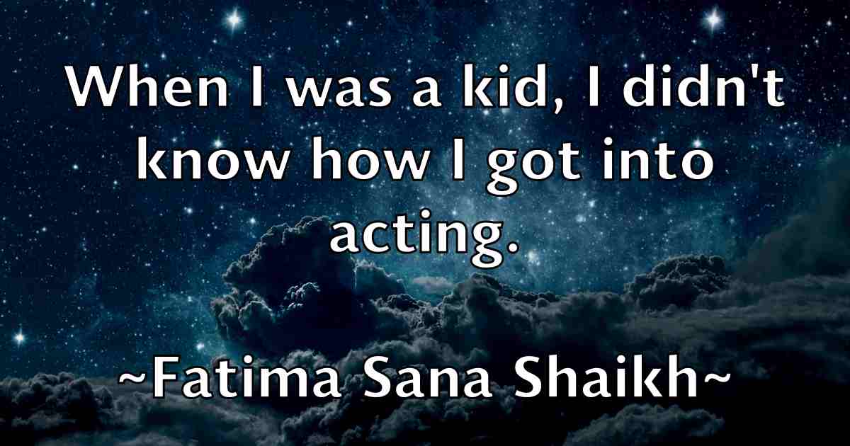 /images/quoteimage/fatima-sana-shaikh-fb-259428.jpg