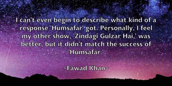 /images/quoteimage/fawad-khan-259492.jpg