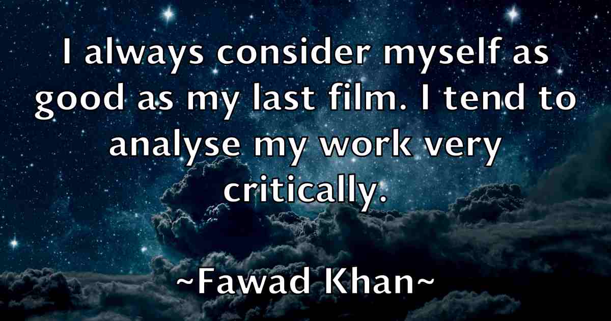 /images/quoteimage/fawad-khan-fb-259532.jpg