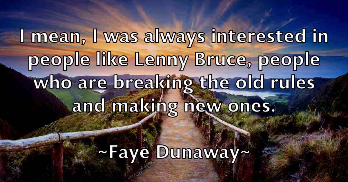 /images/quoteimage/faye-dunaway-fb-259689.jpg