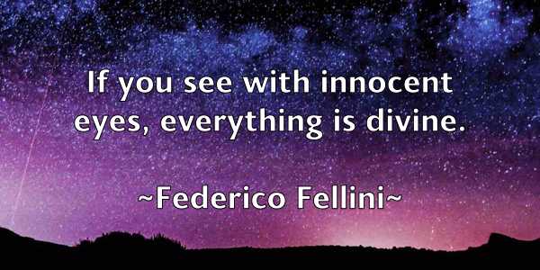 /images/quoteimage/federico-fellini-259857.jpg