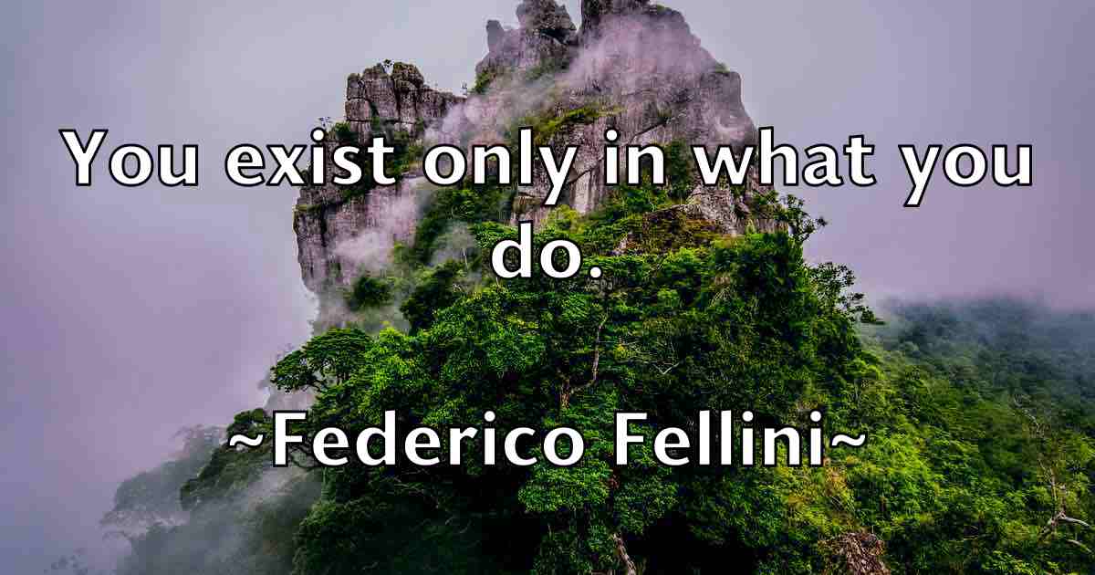 /images/quoteimage/federico-fellini-fb-259866.jpg