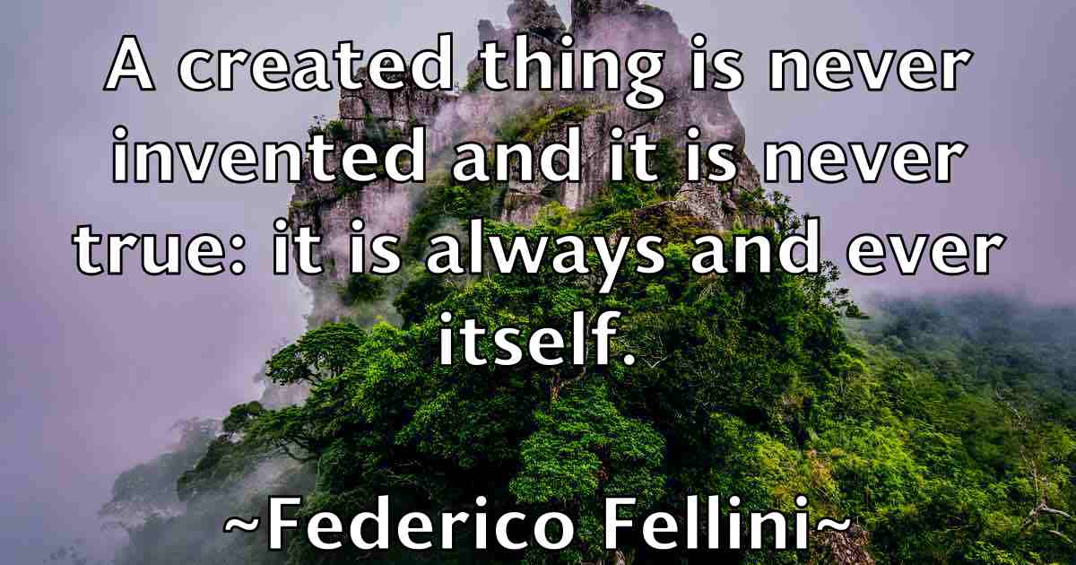 /images/quoteimage/federico-fellini-fb-259882.jpg