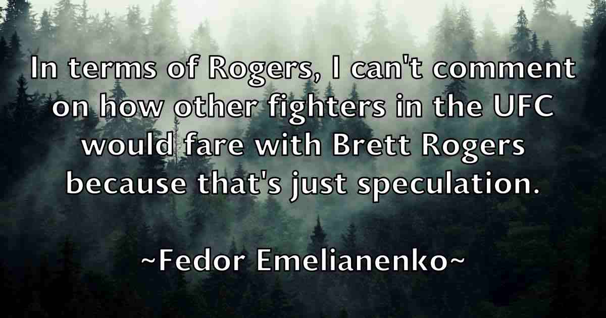 /images/quoteimage/fedor-emelianenko-fb-259947.jpg