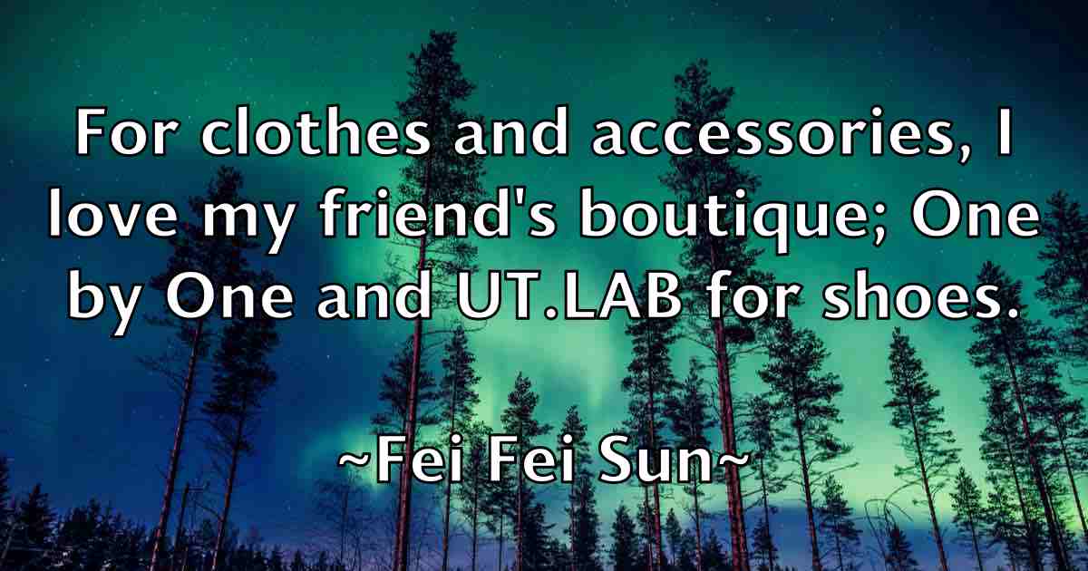 /images/quoteimage/fei-fei-sun-fb-259960.jpg