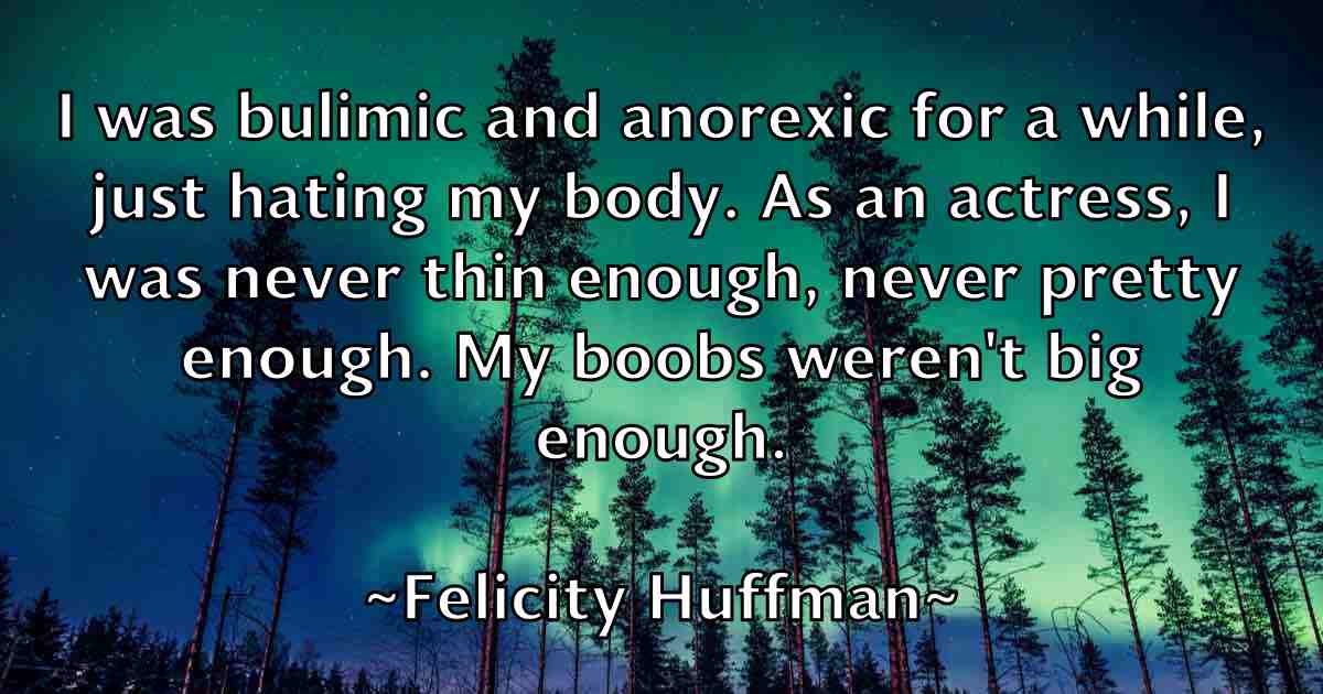 /images/quoteimage/felicity-huffman-fb-260253.jpg