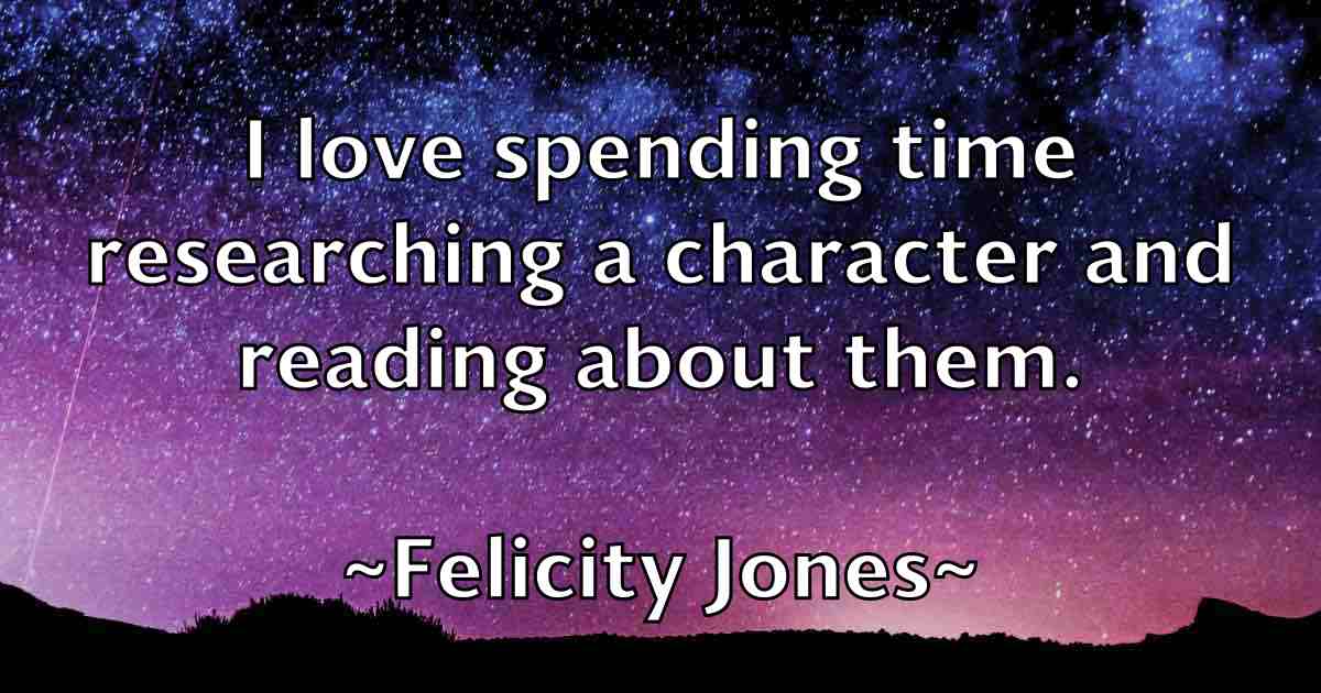 /images/quoteimage/felicity-jones-fb-260257.jpg