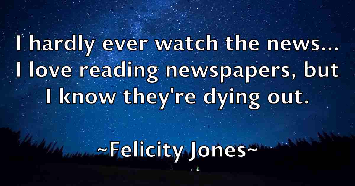 /images/quoteimage/felicity-jones-fb-260301.jpg