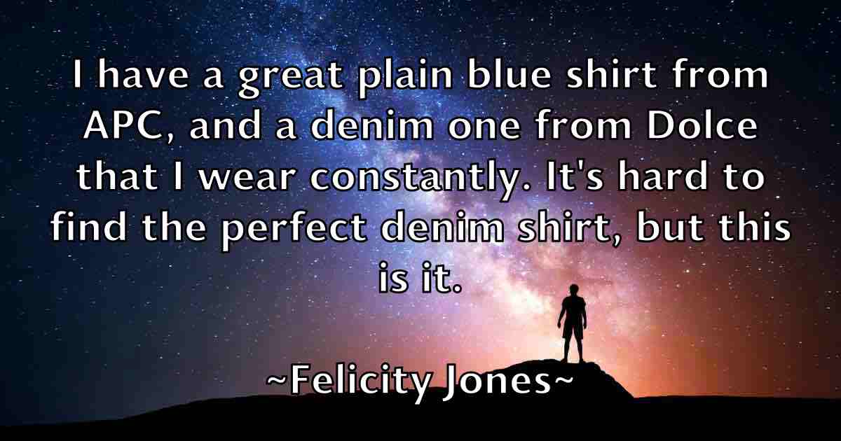 /images/quoteimage/felicity-jones-fb-260302.jpg