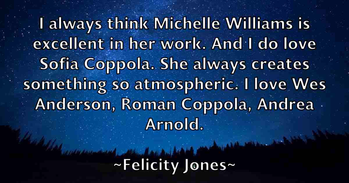 /images/quoteimage/felicity-jones-fb-260340.jpg