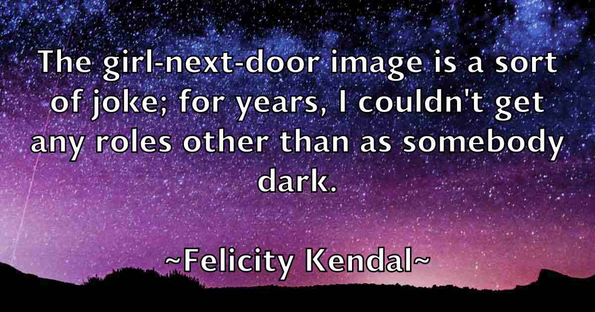 /images/quoteimage/felicity-kendal-fb-260402.jpg