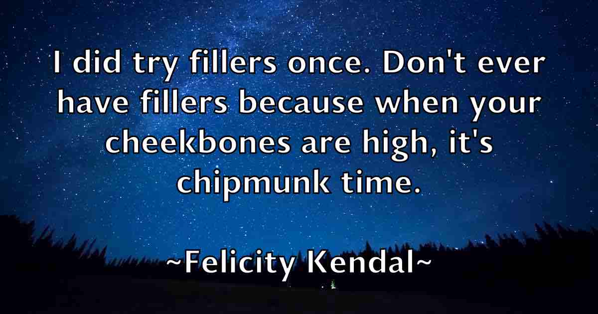 /images/quoteimage/felicity-kendal-fb-260416.jpg
