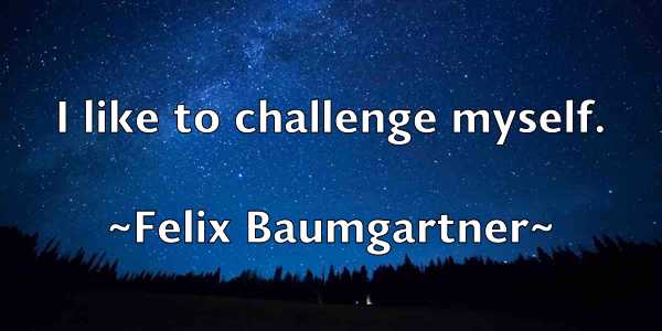 /images/quoteimage/felix-baumgartner-260592.jpg