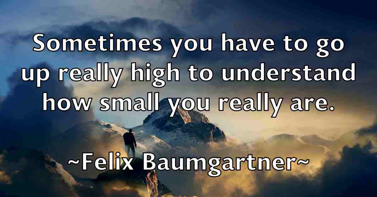 /images/quoteimage/felix-baumgartner-fb-260578.jpg