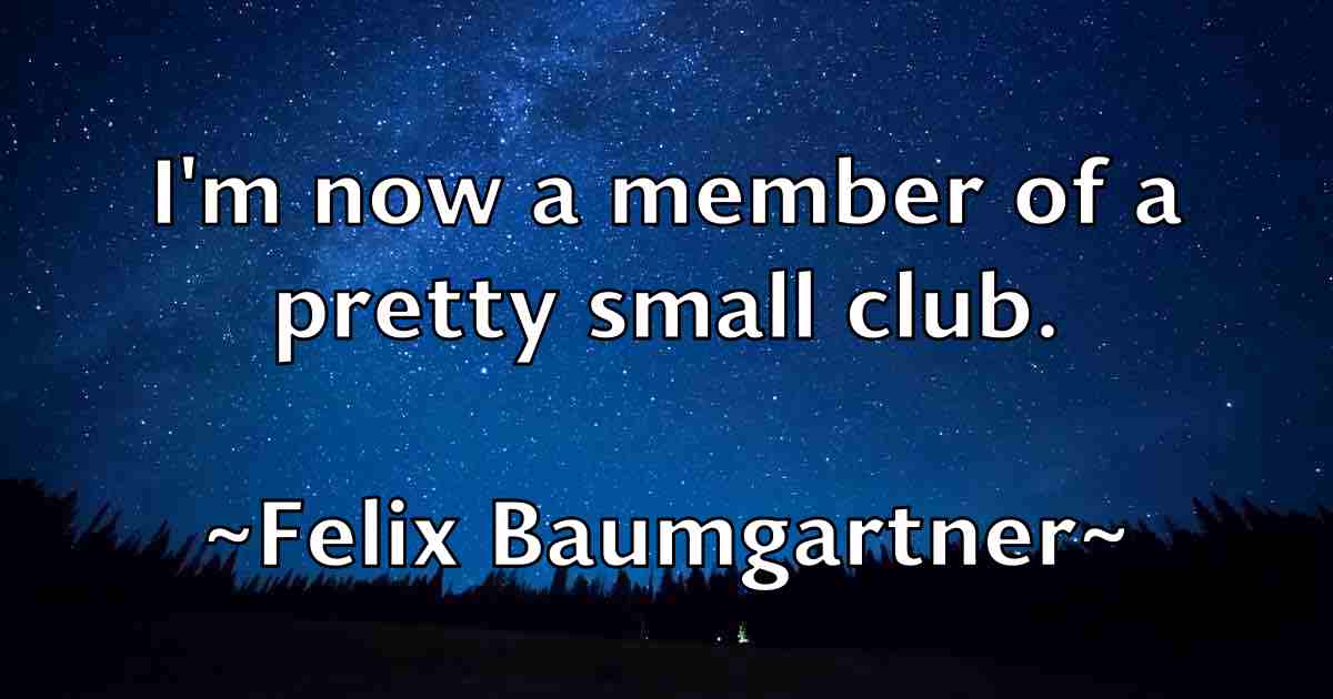 /images/quoteimage/felix-baumgartner-fb-260596.jpg