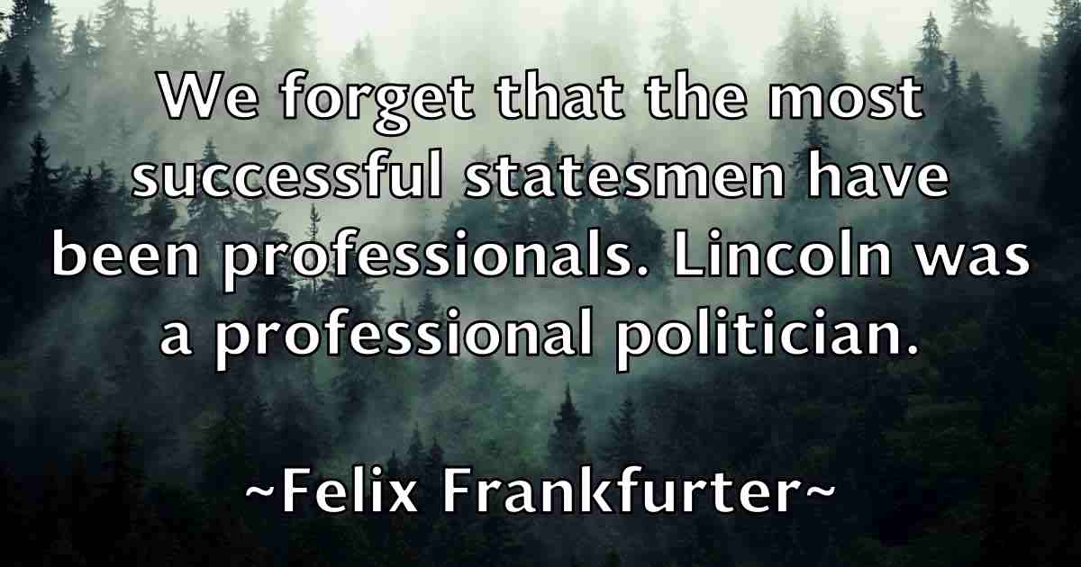 /images/quoteimage/felix-frankfurter-fb-260722.jpg