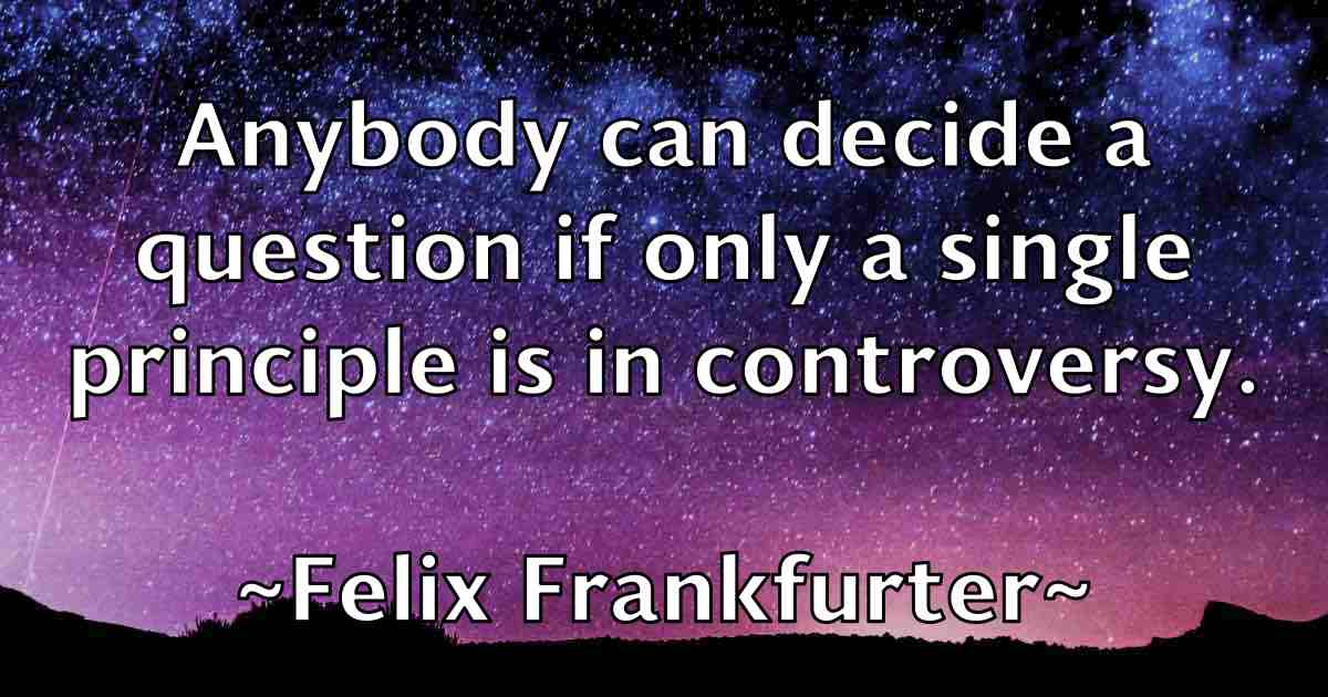 /images/quoteimage/felix-frankfurter-fb-260730.jpg