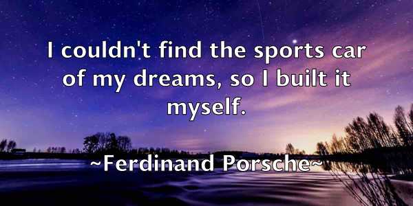 /images/quoteimage/ferdinand-porsche-260885.jpg