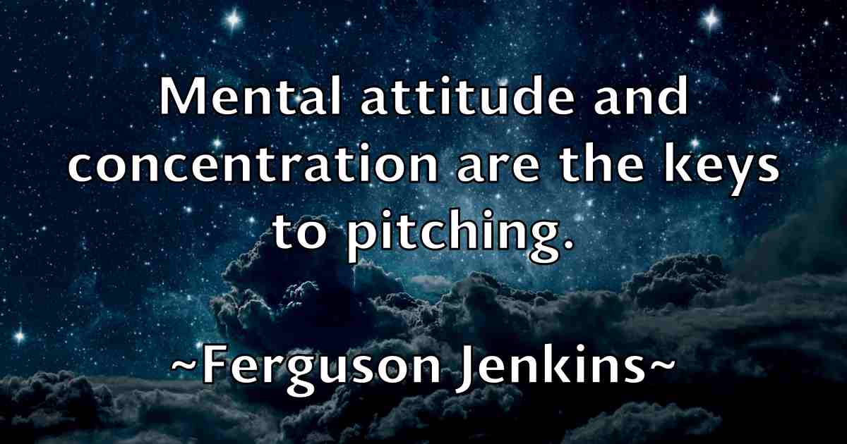 /images/quoteimage/ferguson-jenkins-fb-260966.jpg