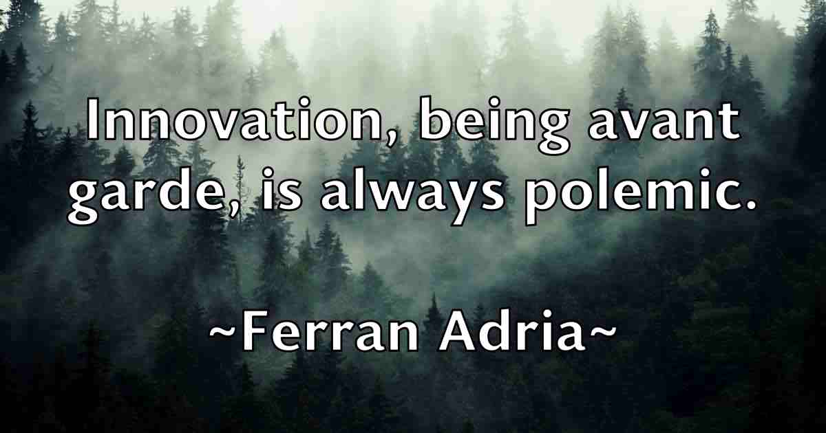 /images/quoteimage/ferran-adria-fb-261299.jpg