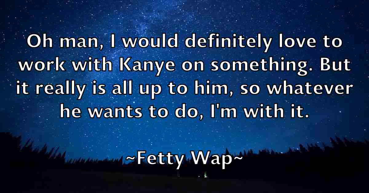 /images/quoteimage/fetty-wap-fb-261405.jpg