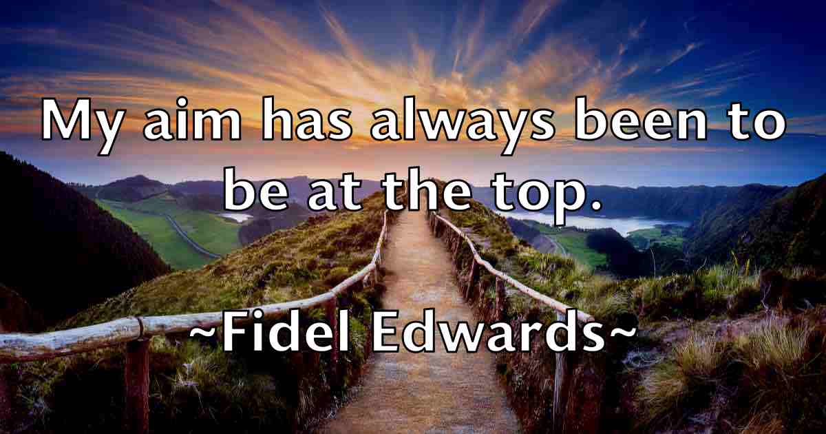 /images/quoteimage/fidel-edwards-fb-261543.jpg