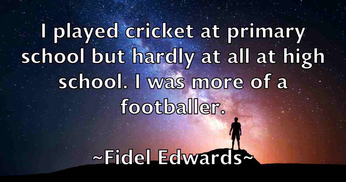 /images/quoteimage/fidel-edwards-fb-261561.jpg