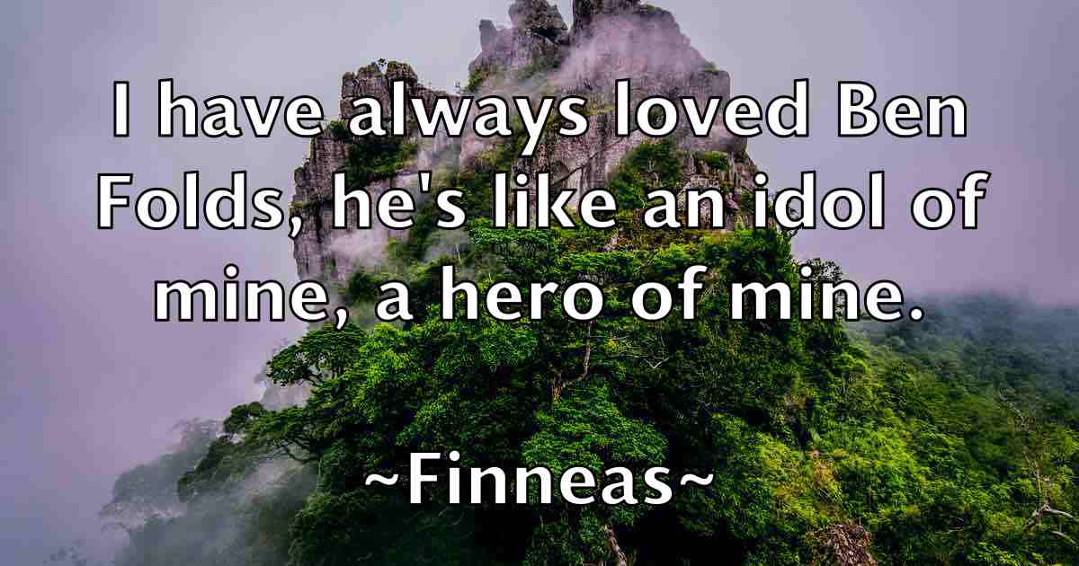 /images/quoteimage/finneas-finneas-fb-261887.jpg