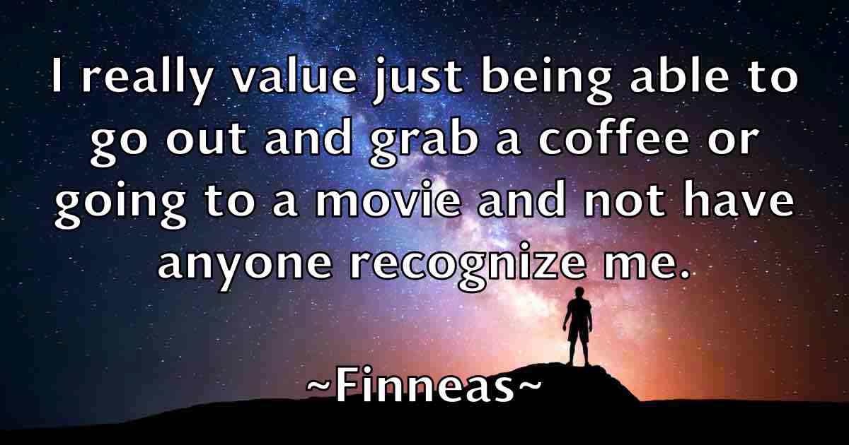 /images/quoteimage/finneas-finneas-fb-261888.jpg