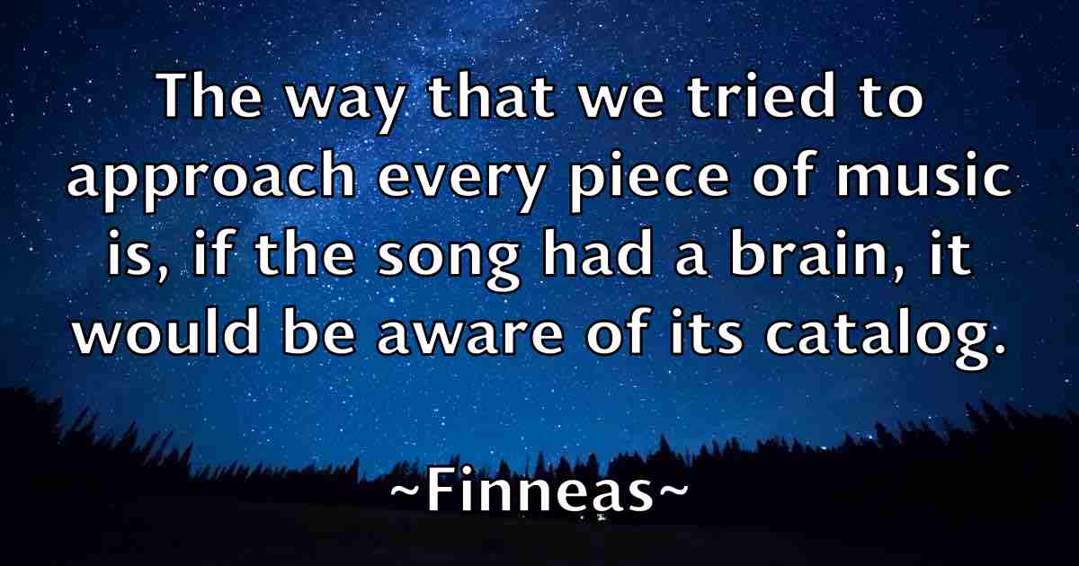 /images/quoteimage/finneas-finneas-fb-261895.jpg